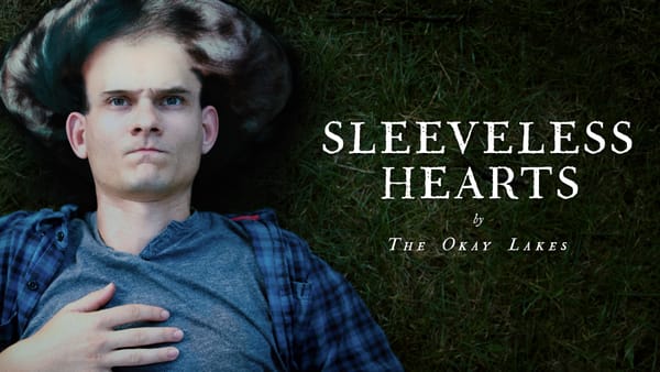 Music Video: "Sleeveless Hearts"